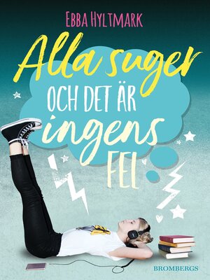 cover image of Alla suger och det är ingens fel